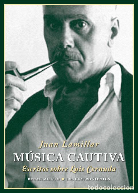 books: MUSICA CAUTIVA - LAMILLAR, JUAN