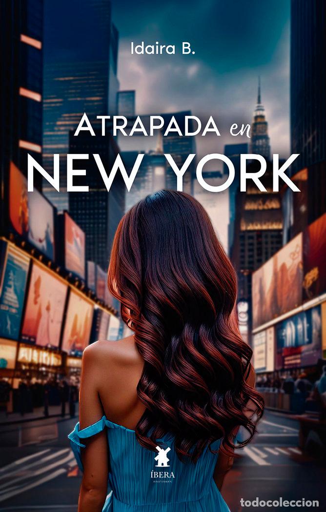 books: ATRAPADA EN NEW YORK - IDAIRA B