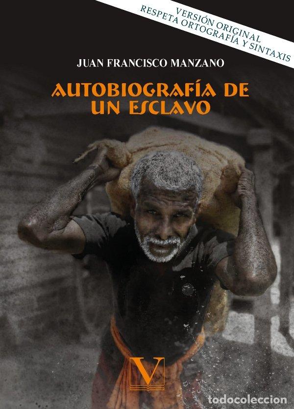 Livros: AUTOBIOGRAFIA DE UN ESCLAVO - MANZANO, JUAN FRANCISCO
