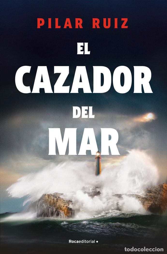books: EL CAZADOR DEL MAR - PILAR RUIZ