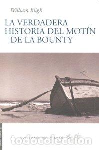 books: VERDADERA HISTORIA DEL MOTIN DE LA BOUNTY,LA - BLIGH, WILLIAM