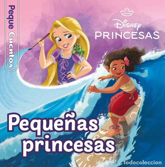 books: PRINCESAS PEQUE&Ntilde;AS PRINCESAS PEQUECUENTOS - DISNEY