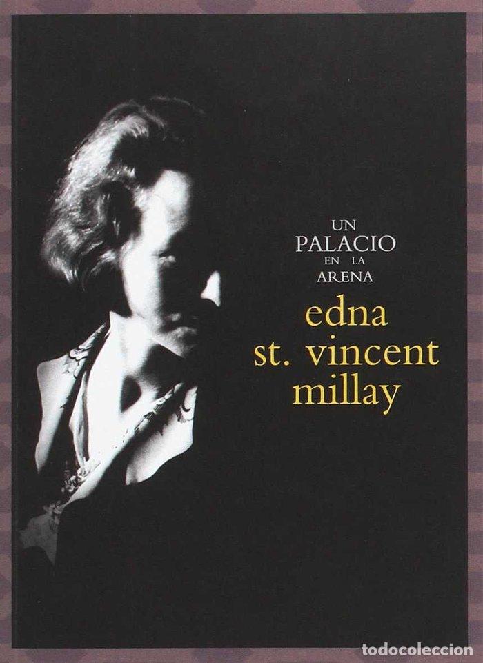 books: UN PALACIO EN LA ARENA - VINCENT MILLAY, EDNA