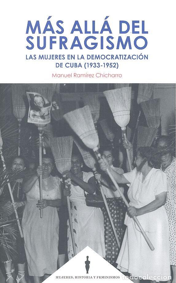 Livros: MAS ALLA DEL SUFRAGISMO - RAMIREZ CHICHARRO, MANUEL