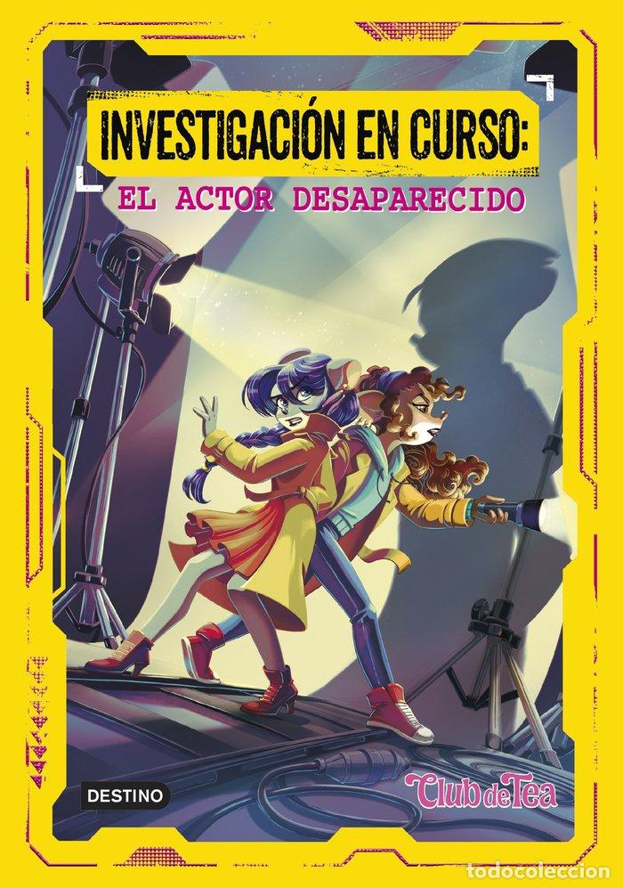 Livros: INVESTIGACION EN CURSO 1 EL ACTOR DESAPARECIDO - TEA STILTON