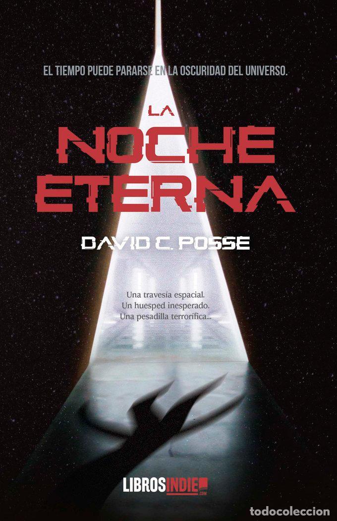 Livros: LA NOCHE ETERNA - POSSE, DAVID C