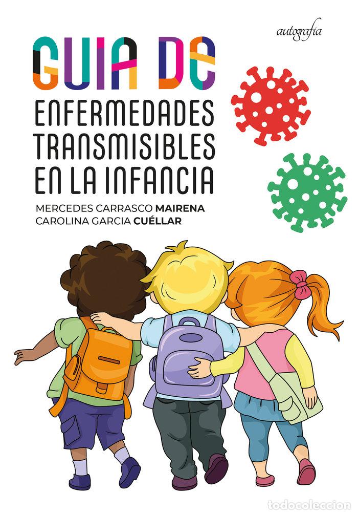 Livros: GUIA DE ENFERMEDADES TRANSMISIBLES EN LA INFANCIA - CARRASCO MAIRENA, MERCEDES