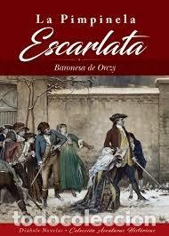 Livres: PIMPINELA ESCARLATA,LA - ORCZY, BARONESA DE
