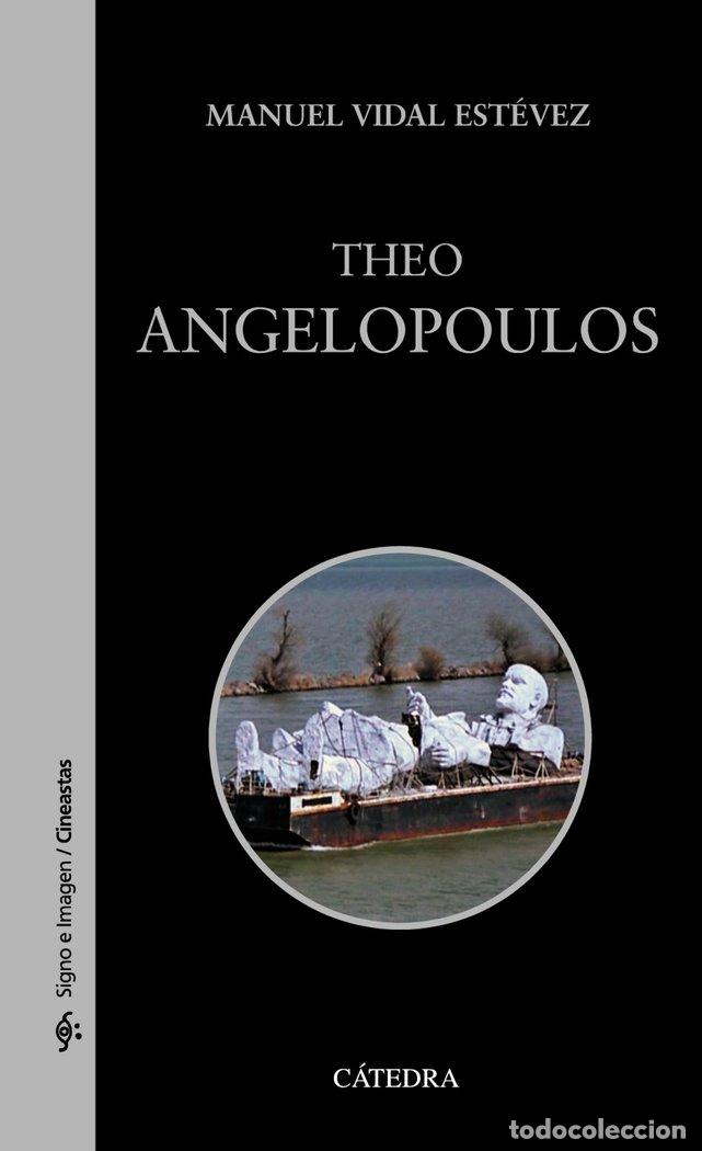 Livres: THEO ANGELOPOULOS - VIDAL ESTEVEZ, MANUEL