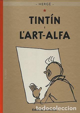 B&uuml;cher: TINTIN I L'ART ALFA - HERGE - VARIOS