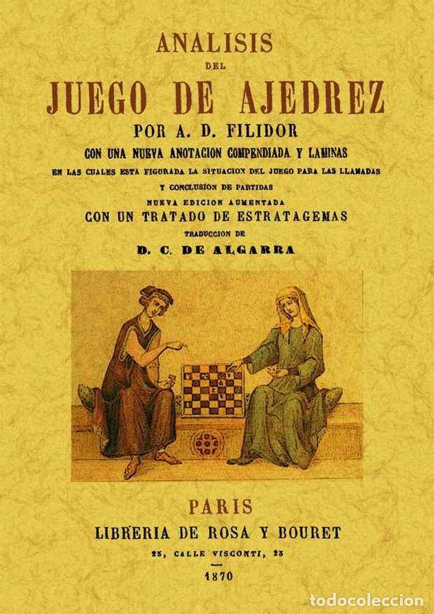 Libri: ANALISIS DEL JUEGO DEL AJEDREZ - FILIDOR