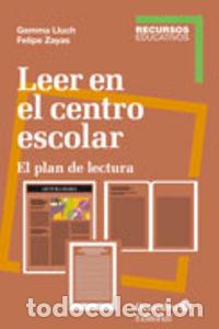 Livres: LEER EN EL CENTRO ESCOLAR - ZAYAS HERNANDO, FELIPE