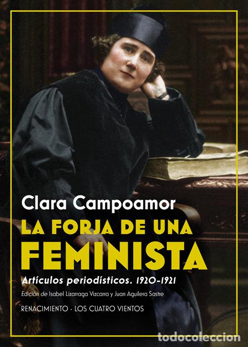 Livres: FORJA DE UNA FEMINISTA,LA - CAMPOAMOR, CLARA