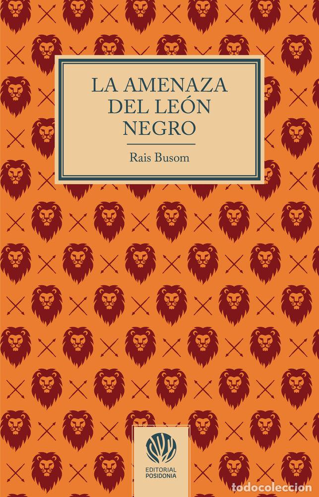 Livres: LA AMENAZA DEL LEON NEGRO - RAIS BUSOM
