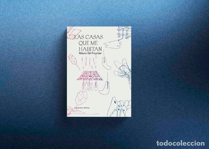 Livres: LAS CASAS QUE ME HABITAN - .