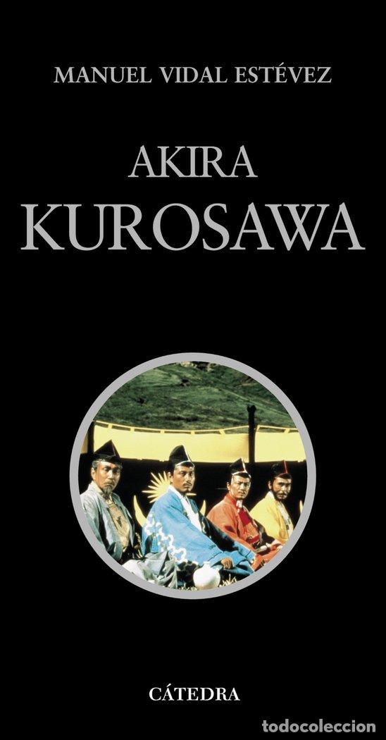 Livros: AKIRA KUROSAWA - VIDAL ESTEVEZ