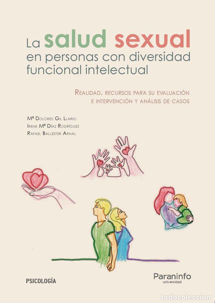 Libri: LA SALUD SEXUAL EN LAS PERSONAS CON DIVERSIDAD FUNCIONAL INT - GIL LLARIO, M&ordf; DOLORES