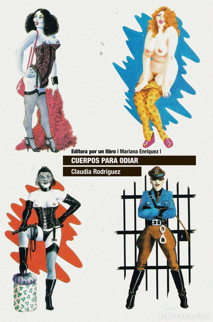 Libri: CUERPOS PARA ODIAR - RODRIGUEZ, CLAUDIA
