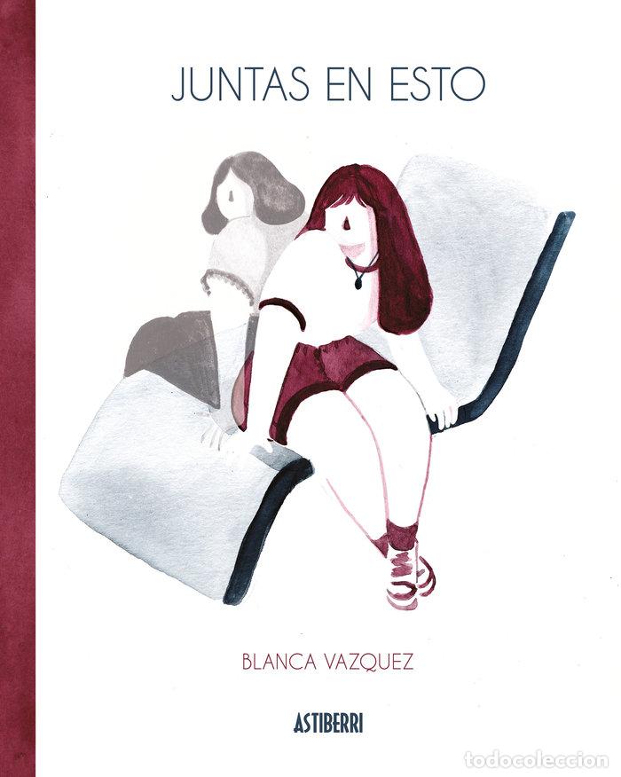 Libros: JUNTAS EN ESTO - VAZQUEZ, BLANCA