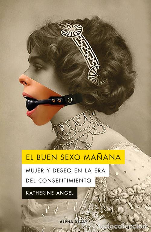 Libros: BUEN SEXO MA&Ntilde;ANA,EL - ANGEL, KATHERINE