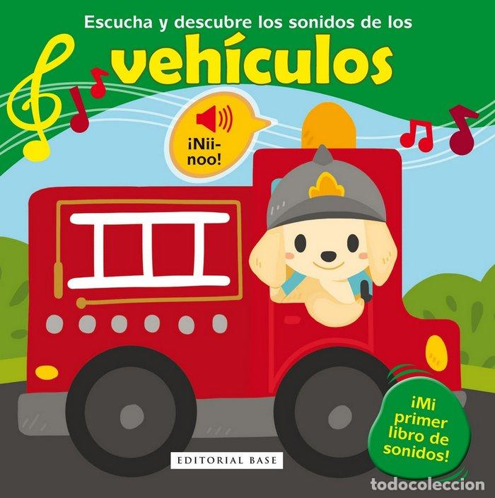 Libros: ESCUCHA Y DESCUBRE LOS SONIDOS DE LOS VEHICULOS - PIETTE, NADINE