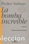 Libros: BOMBA INCREIBLE,LA - SALINAS, PEDRO