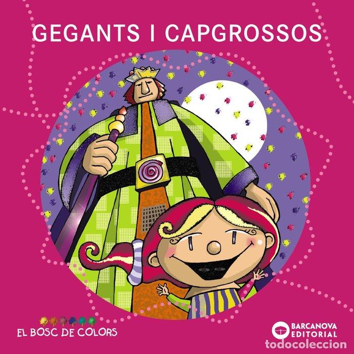 Libros: GEGANTS I CAPGROSSOS - BALDO, ESTEL
