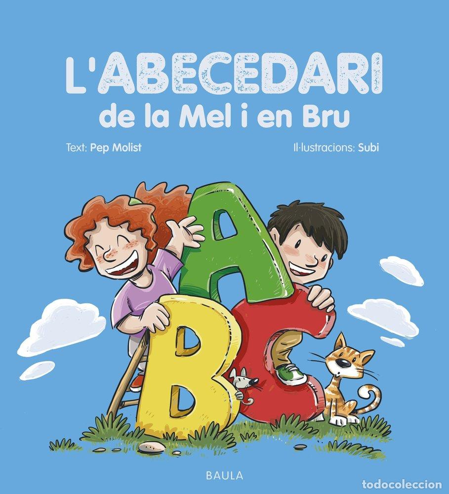 Livres: L'ABECEDARI DE LA MEL I EN BRU - PEP MOLIST