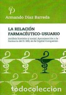 Libros: RELACION FARMACEUTICO USUARIO,LA - DIAZ BARREA, ARMANDO