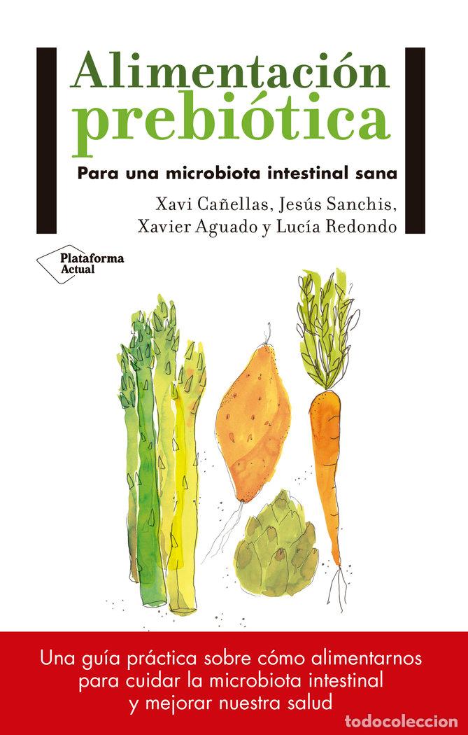 B&uuml;cher: ALIMENTACION PREBIOTICA - XAVI CA&Ntilde;ELLAS
