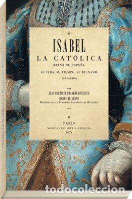Libros: ISABEL LA CATOLICA - NERVO, JEAN BAPTISTE