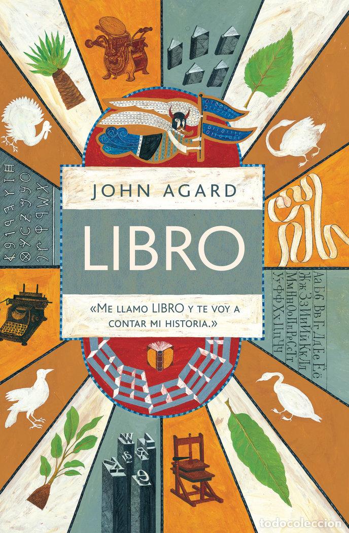 Libros: LIBRO ME LLAMO LIBRO Y TE VOY A CONTAR MI HISTORIA - AGARD, JOHN