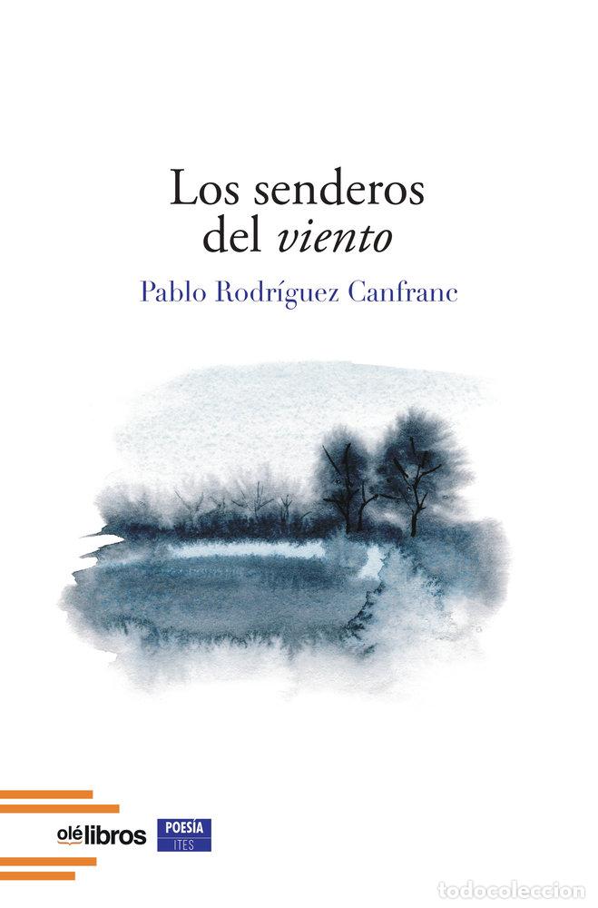Libros: LOS SENDEROS DEL VIENTO - RODRIGUEZ CANFRANC, PABLO