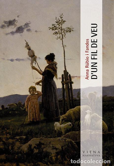 Libri: D'UN FIL DE VEU - RUBIO I FANDOS, ANNA