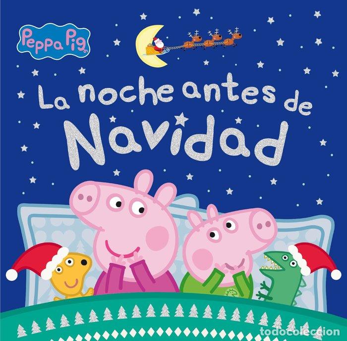 Libros: PEPPA PIG LA NOCHE ANTES DE NAVIDAD - HASBRO
