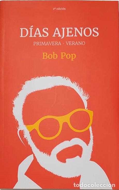 Libri: DIAS AJENOS PRIMAVERA VERANO - POP, BOB
