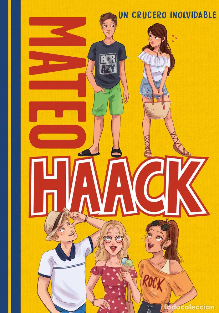 Livres: UN CRUCERO INOLVIDABLE (MATEO HAACK 2) - HAACK, MATEO