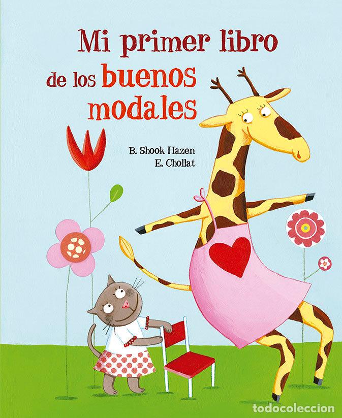Livros: MI PRIMER LIBRO DE LOS BUENOS MODALES - HAZEN, BARBARA SHOOK