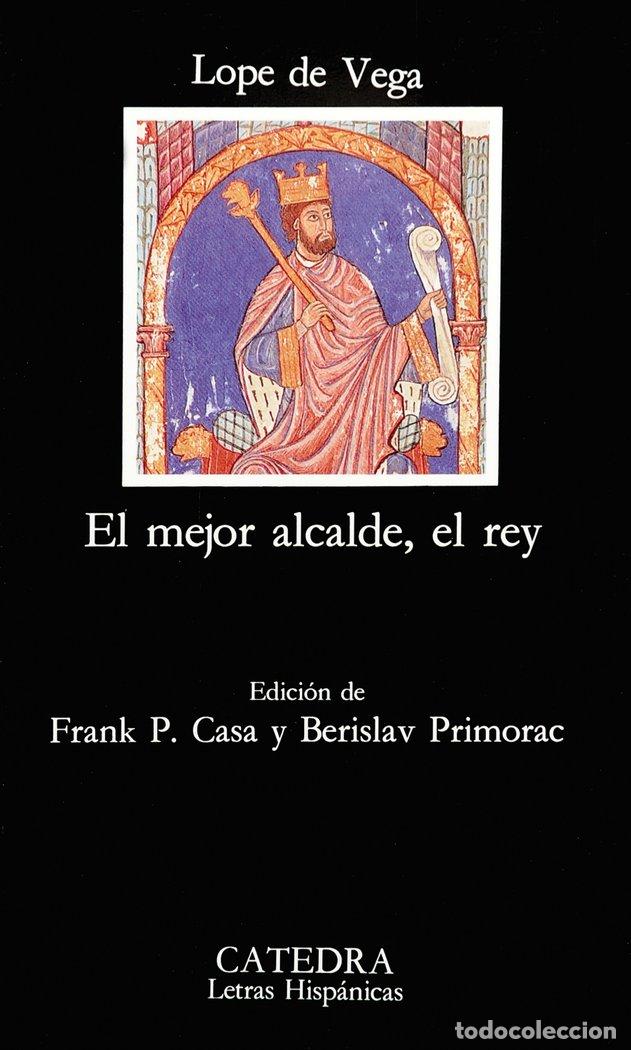 Livres: MEJOR ALCALDE EL REY CATEDRA - PRIMORAC, C.