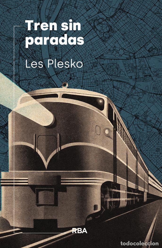 Livros: TREN SIN PARADAS - PLESKO, LES