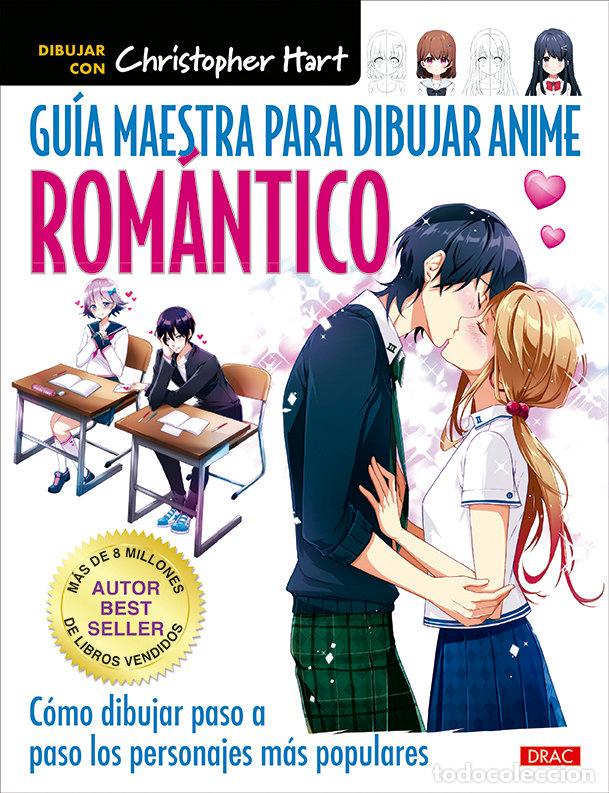 Livros: GUIA MAESTRA PARA DIBUJAR ANIME ROMANTICO - HART, CHRISTOPHER