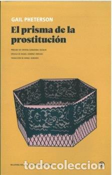 Livros: PRISMA DE LA PROSTITUCION,EL - PHETERSON, GAIL