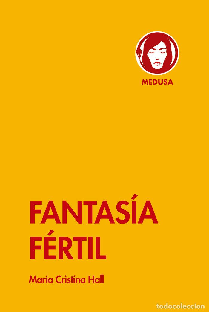 books: FANTASIA FERTIL - HALL, MARIA CRISTINA