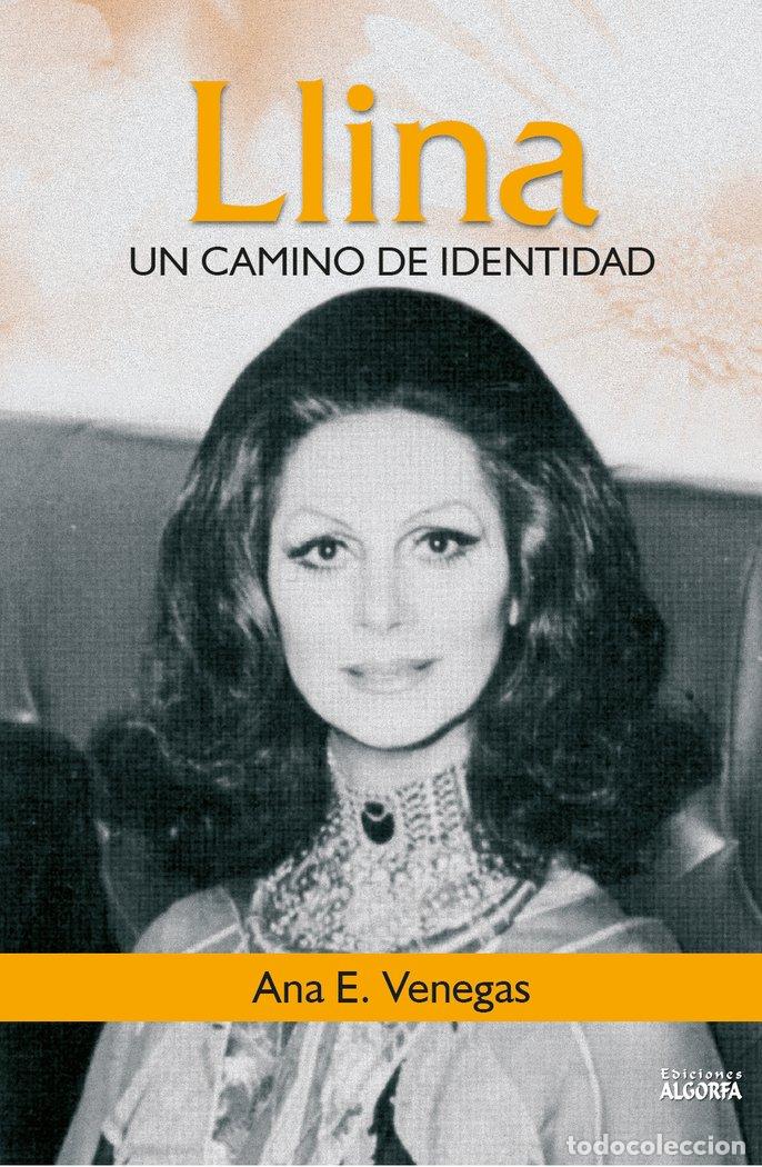 books: LLINA UN CAMINO DE IDENTIDAD - VENEGAS, ANA E