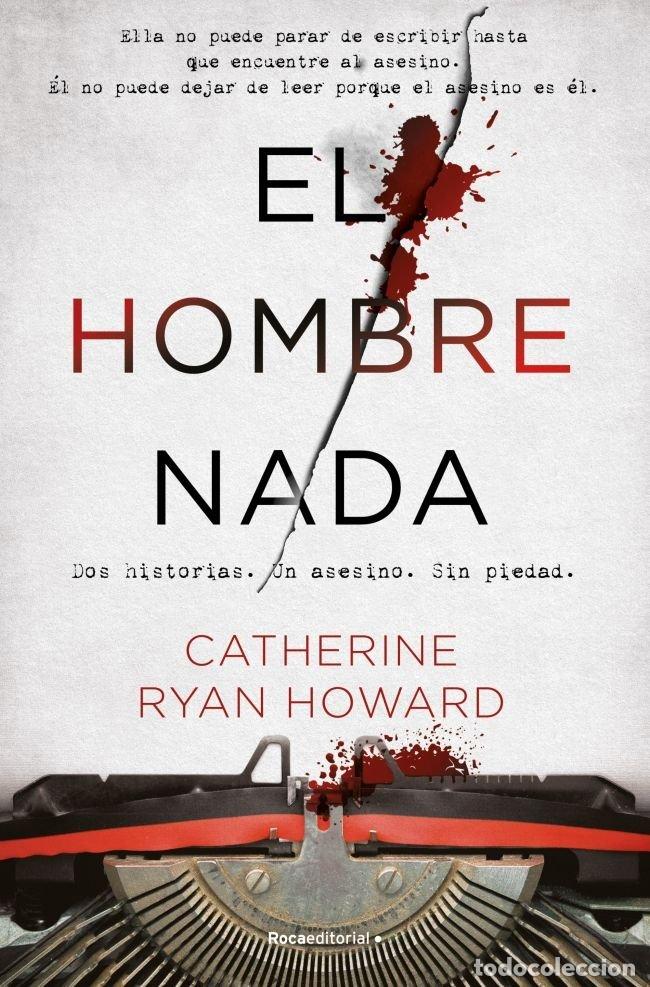 Libri: EL HOMBRE NADA - CATHERINE RYAN HOWARD