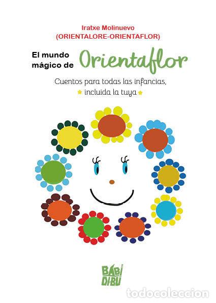 Libros: MUNDO MAGICO DE ORIENTAFLOR,EL - MOLINUEVO ORIENTALORE ORIENTAFLOR, IRA