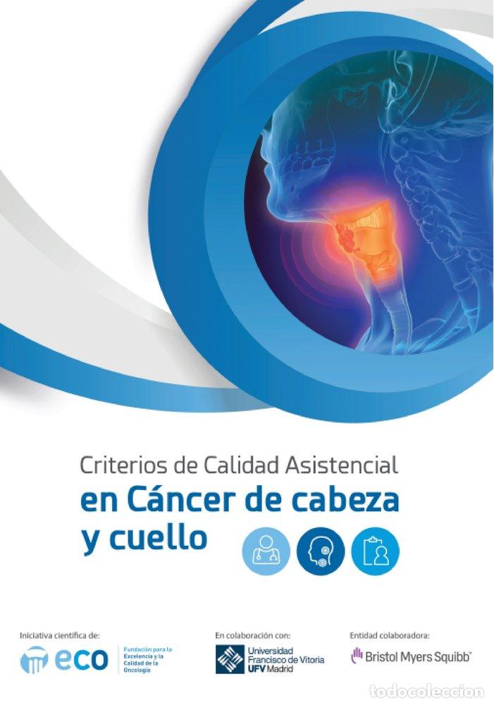 B&uuml;cher: CRITERIOS DE CALIDAD ASISTENCIAL EN CANCER DE CABEZA Y CUELL - VARIOS AUTORES