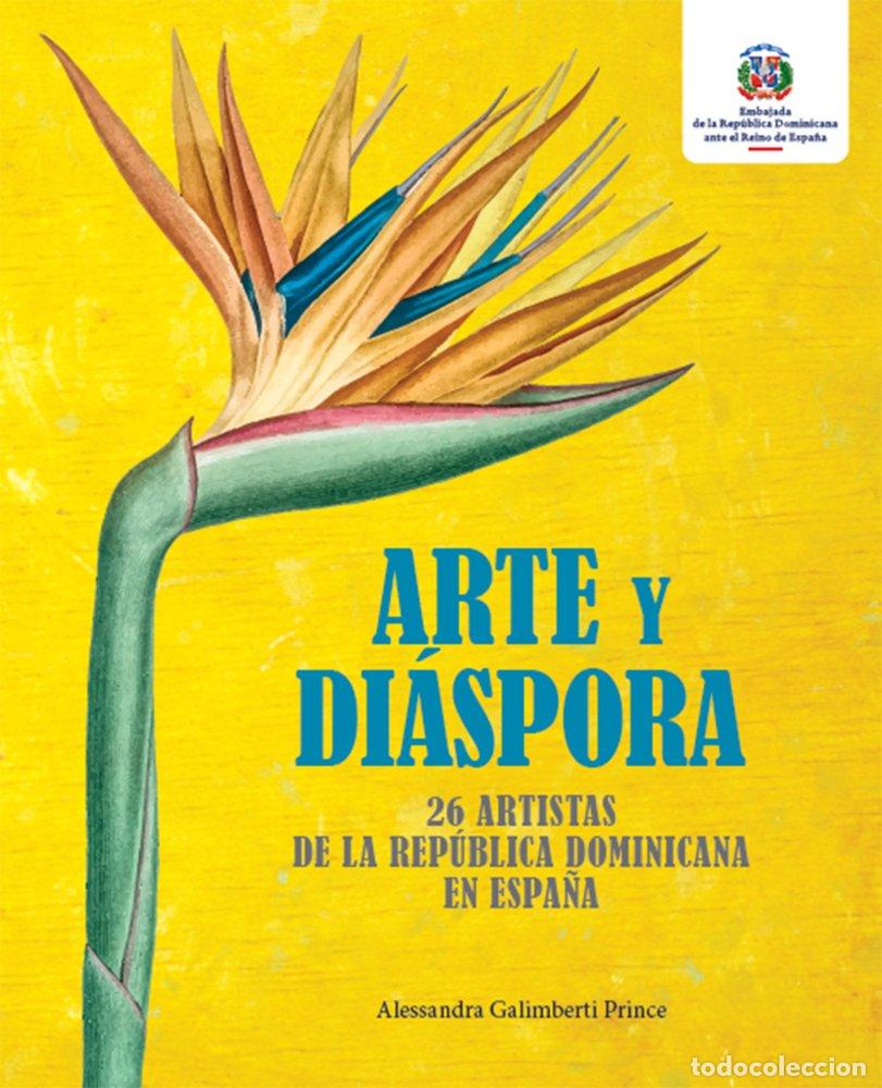 Libros: ARTE Y DIASPORA - GALIMBERTI PRINCE, ALESSANDRA