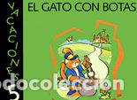 Livres: VACACIONES 5 A&Ntilde;OS EL GATO CON BOTAS - JUVE, E. MASIP, A. MAYOR, T.