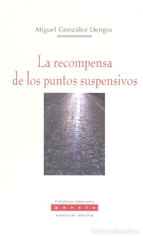 Livres: RECOMPENSA DE LOS PUNTOS SUSPENSIVOS - GONZALEZ DENGRA, MIGUEL